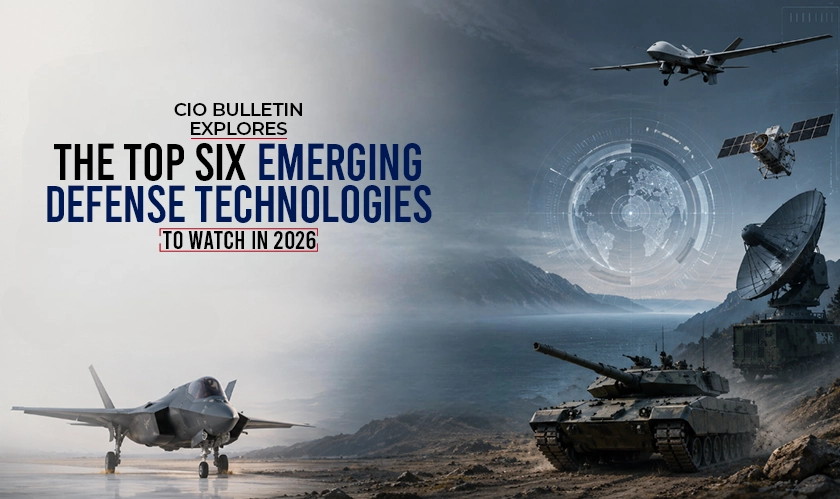  Top Defense Technologies to Watch in 2026 